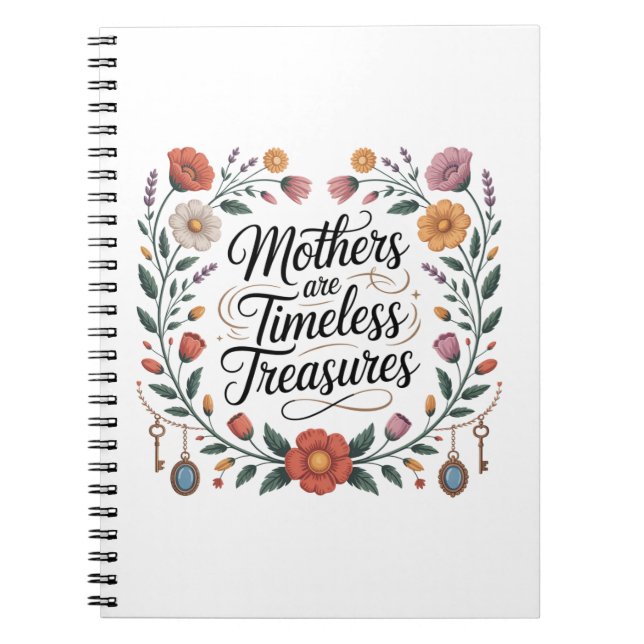 Caderno Espiral Mothers Are Timeless Treasures (Frente)