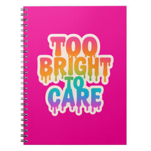 Caderno Espiral Muito Brilhante para se importar - Tipografia Neon