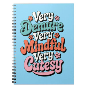 Caderno Espiral Muito Demorada, Muito Mindeável, Muito Cutesy Vibr