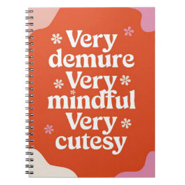 Caderno Espiral Muito Demorada, Muito Mindeável, Muito Cutesy Vibr