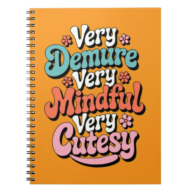 Caderno Espiral Muito Demorada, Muito Mindeável, Muito Cutesy Vibr (Frente)