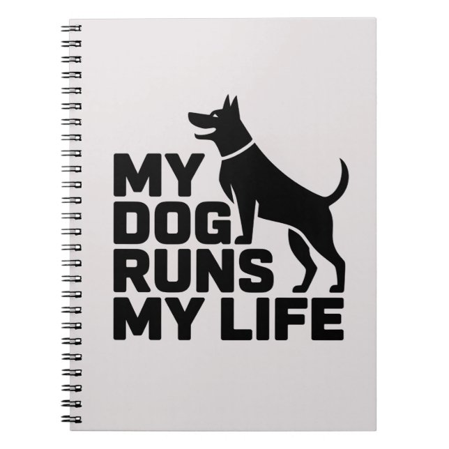 Caderno Espiral My Dog Runs My Life Minimal Dog Quote Art (Frente)