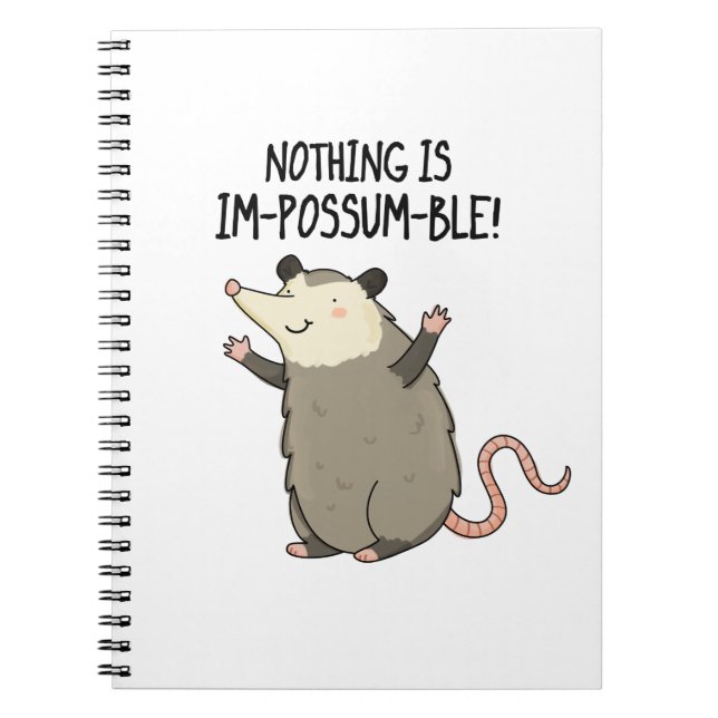 Caderno Espiral Nada É Im-possum-vel Possum Piada Engraçada  (Frente)