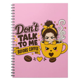 Caderno Espiral Não Fale Comigo Antes Do Café Garota Mal-Humorada