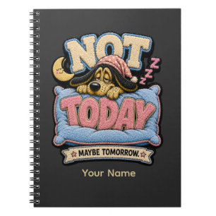 Caderno Espiral Não Hoje Camiseta Personalizada Divertida e Sarcás