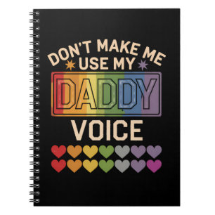 Caderno Espiral Não Me Faça Usar Voz de Papai Orgulho Gay Arco-Íri