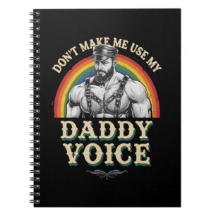 Caderno Espiral Não Me Obrigue a Usar Minha Voz de Pai Gay LGBTQ