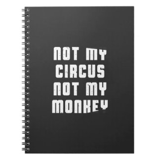 Caderno Espiral Não meu circo não meu macaco