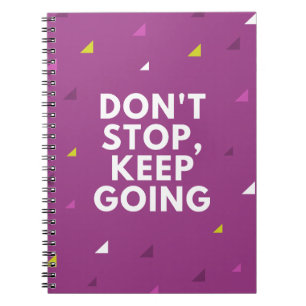Caderno Espiral Não pare continue seguindo