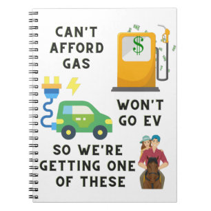 Caderno Espiral Não Posso Comprar Gasolina ou EV, Então Estou Comp