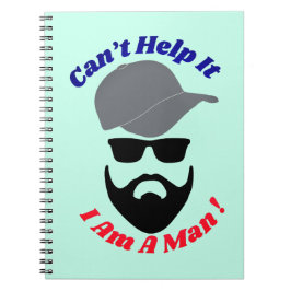 Caderno Espiral Não Posso Evitar, Eu Sou Um Homem!