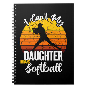 Caderno Espiral Não Posso Minha Filha Tem Softbol Orgulhosa Camisa