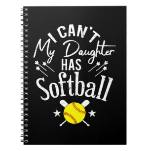 Caderno Espiral Não Posso Minha Filha Tem Softbol Orgulhoso Presen