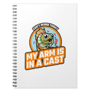 Caderno Espiral Não Posso Trabalhar Hoje Meu Braço Está Engessado