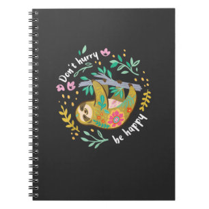 Caderno Espiral Não se Apresse Seja Feliz, Camiseta de Preguiça En