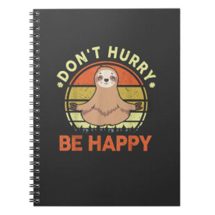 Caderno Espiral Não se Apresse Seja Feliz Preguiça Yoga Homens Mul