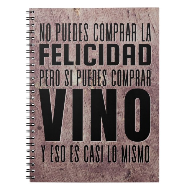 Caderno Espiral Não Se Pode Comprar Felicidade... (Frente)