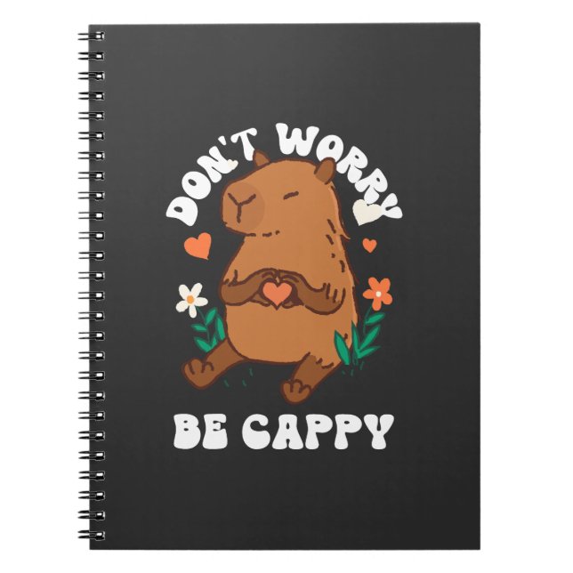 Caderno Espiral Não se preocupe, seja Cappy  (Frente)