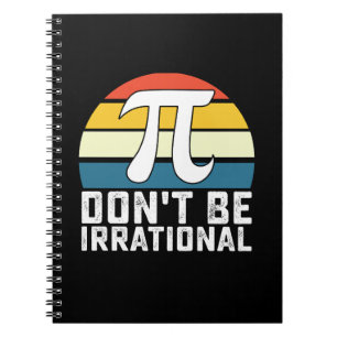 Caderno Espiral Não Seja Irracional Dia Do Pi Matemática Matemátic
