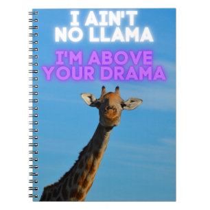 Caderno Espiral Não sou Llama, estou acima do seu drama Girafa