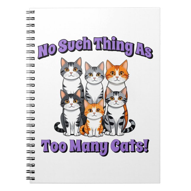 Caderno Espiral Não, tal coisa como tantos gatos! (Frente)