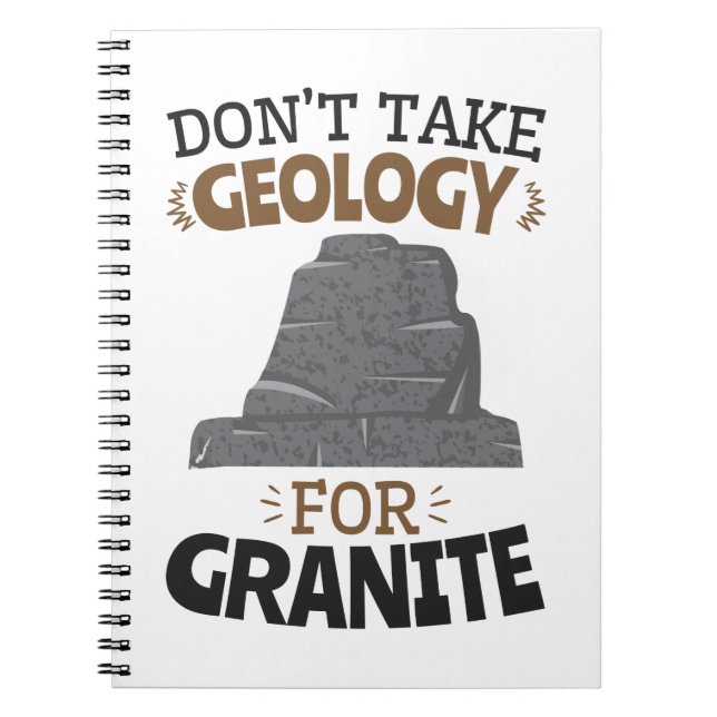 Caderno Espiral Não tome Geologia para Granite Funny Geologista (Frente)