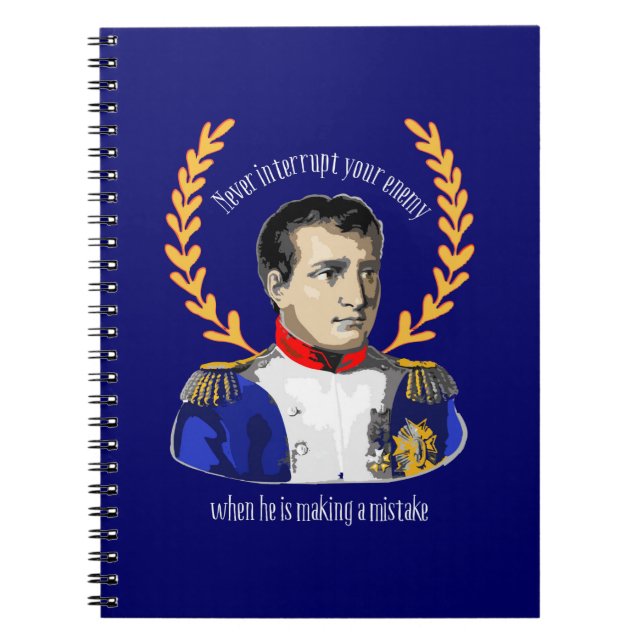 Caderno Espiral Napoleon Bonaparte - nunca interrompa seu inimigo (Frente)