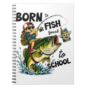 Caderno Espiral Nascido para Ir Pescar Forçado a Ir para a Escola