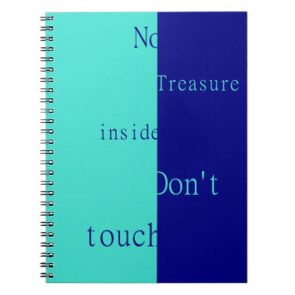 Caderno Espiral Nenhum Tesouro Dentro – Não Toque