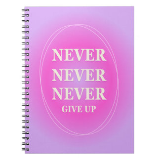 CADERNO ESPIRAL NEVER GIVE UP
