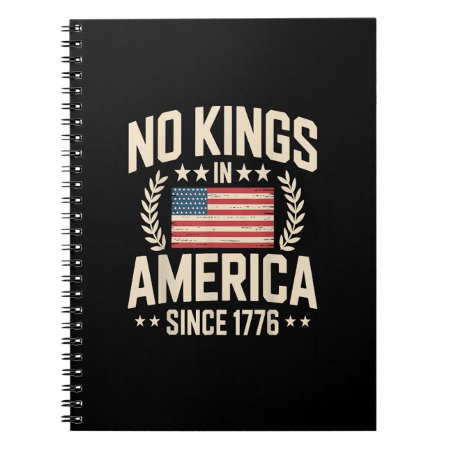 Caderno Espiral No Kings In America Since 1776 Casual Cool Design (Frente)