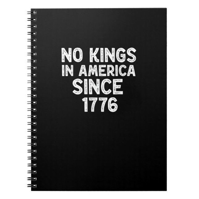 Caderno Espiral No Kings In America Since 1776 Democrats Patriotic (Frente)