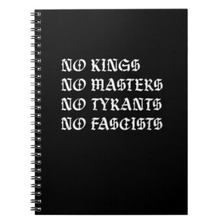 Caderno Espiral No Kings No Masters No Tyrants No Fascists Style
