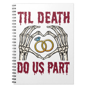 Caderno Espiral Noivado De Halloween A Morte Nos Faz Parte