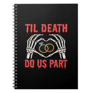 Caderno Espiral Noivado De Halloween A Morte Nos Faz Parte