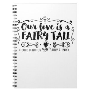 Caderno Espiral NOSSO AMOR É UMA HISTÓRIA DE FADAS Livro de visita