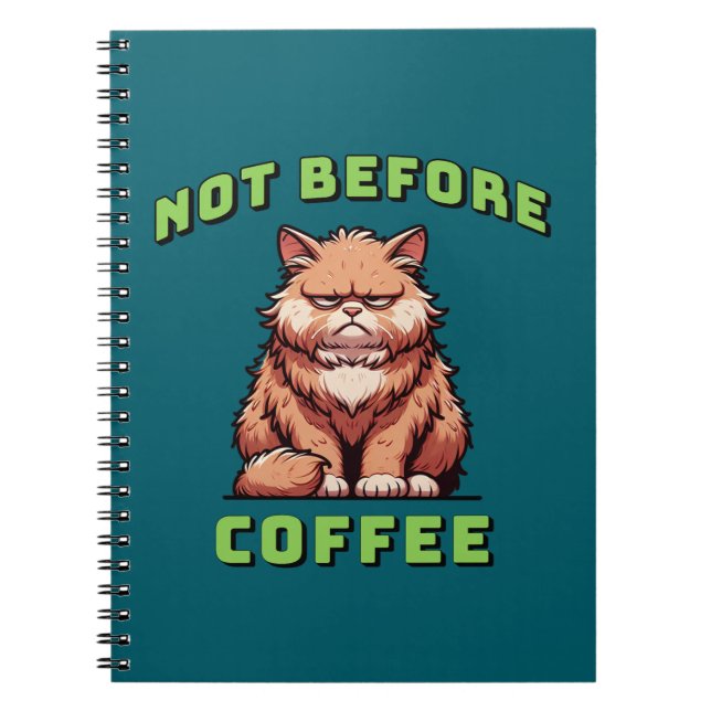Caderno Espiral Not Before Coffee (Frente)