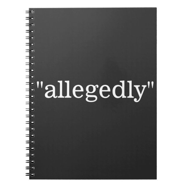 Caderno Espiral NOTEBOOK "alegadamente" (Frente)