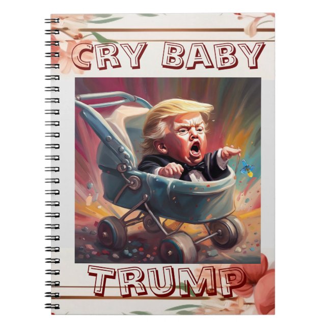 Caderno Espiral Notebook Cry Baby Trump (Frente)
