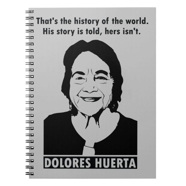 Caderno Espiral Notebook Dolores Huerta Quote (Frente)