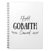 Notebook 'Ffydd Gobaith Cariad' Welsh Quote