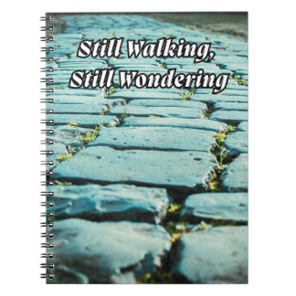 Caderno Espiral Notebook for When You’re Still Walking