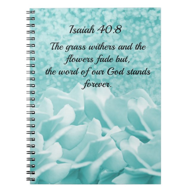 Caderno Espiral Notebook Isaiah 40:8 Scripture Verse Aqua Flowers (Frente)