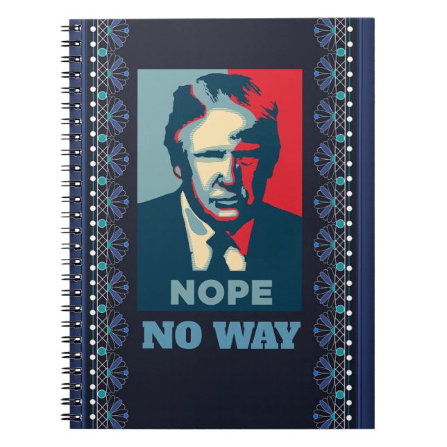 Caderno Espiral Notebook Trump Nope No Way (Frente)