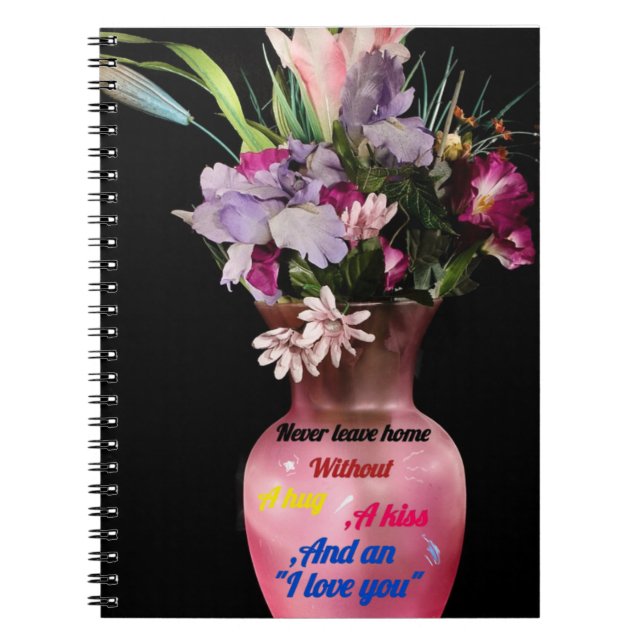 Caderno Espiral Nunca Deixe Casa Sem Amor | Quota Inspiradora (Frente)