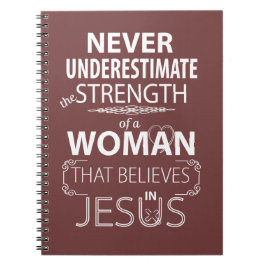 Caderno Espiral Nunca subestime a força das mulheres cristãs Jesus