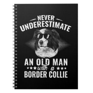 Caderno Espiral Nunca Subestime Um Velho Com Collie Fronteira