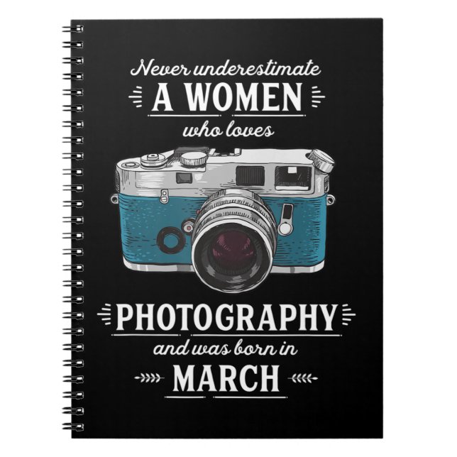Caderno Espiral Nunca Subestime Uma Mulher Que Adora Fotografia (Frente)