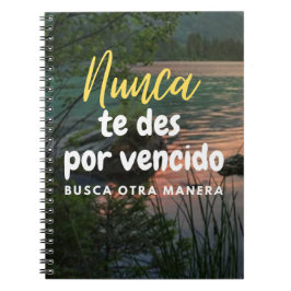 Caderno Espiral Nunca te des por vencido