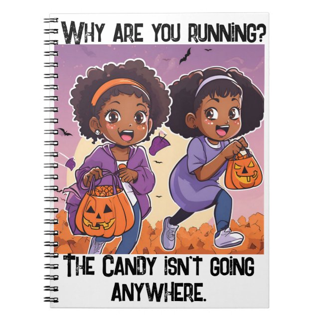 Caderno Espiral O doce não vai a lugar nenhum! (Frente)